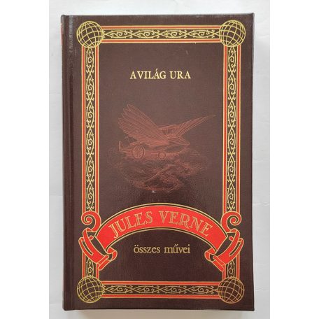 Jules Verne: A világ ura (Jules Verne összes művei 9.)