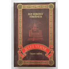   Jules Verne: Egy sorsjegy története (Jules Verne összes művei 15.)