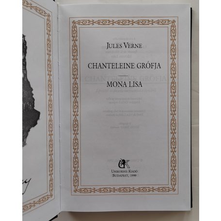 Jules Verne: Chanteleine grófja/ Mona Lisa (Jules Verne összes művei 24.)