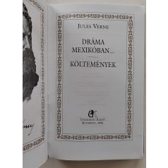   Jules Verne: Dráma Mexikóban.../Költemények (Jules Verne összes művei 36.)