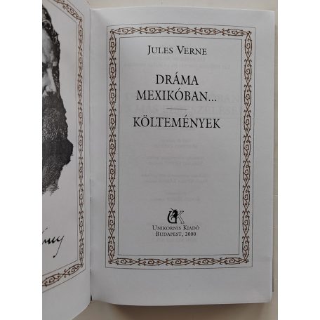 Jules Verne: Dráma Mexikóban.../Költemények (Jules Verne összes művei 36.)