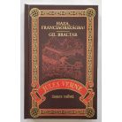 Jules Verne: Haza, Francziaországba! - Gil Braltar (Jules Verne összes művei 41.)