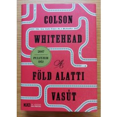 Colson Whitehead: A föld alatti vasút 