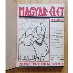   Magyar Élet Nemzetpolitikai szemle. (folyóirat) 1940. I-XII. szám és 1942. I. szám egy kötetben (13 db)