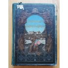 Sziklay János, Dr. - Borovszky Samu, Dr. (szerk.): Magyarország Vármegyéi és Városai: Fiume és a magyar-horvát tengerpart