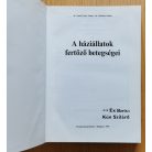 Szent-Iványi Tamás, Dr. - Mészáros János, Dr.: A háziállatok fertőző betegségei