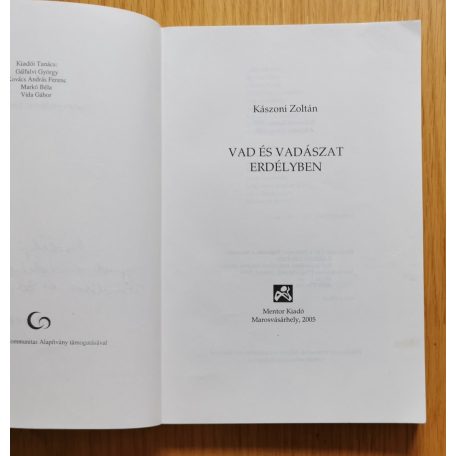 Kászoni Zoltán: Vad és vadászat Erdélyben