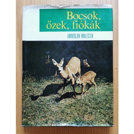 Jaroslav Holecek: Bocsok, őzek, fiókák