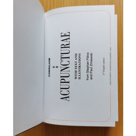 Stephan Pálos-Paul Zmiewski: Consilium Acupuncturae (Dedikált)