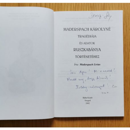 Maderspach Livius: Maderspach Károlyné tragédiája és adatok Ruszkabánya történetéhez