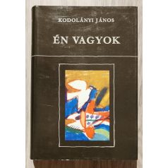 Kodolányi János: Én vagyok 