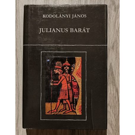 Kodolányi János: Julianus barát