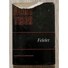 Déry Tibor: Felelet I-II.