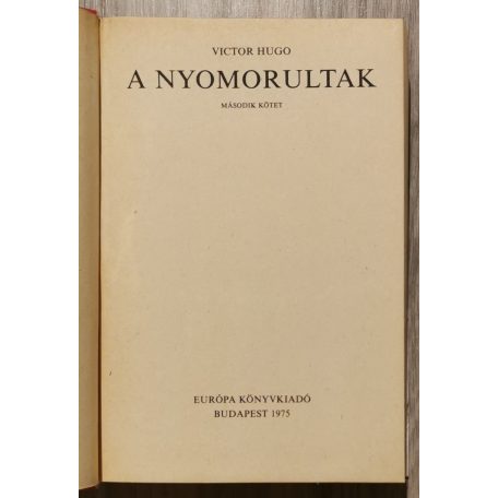 Victor Hugo: A nyomorultak I-II. 