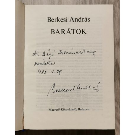 Berkesi András: Barátok (Dedikált!)