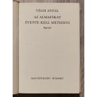 Végh Antal: Az almafákat évente kell metszeni 