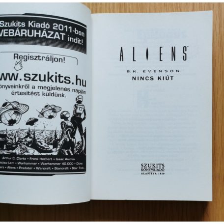  Aliens: B. K. Evenson: Aliens: Nincs kiút