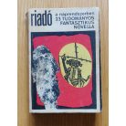  Kuczka Péter (szerk.)  Kulin Katalin (szerk.): Riadó a naprendszerben (23 tudományos fantasztikus novella)