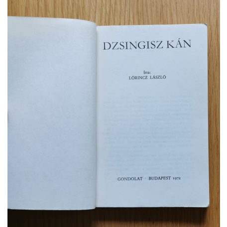 Lőrincz László: Dzsingisz Kán (első kiadás!)