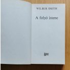Wilbur Smith: A folyó istene