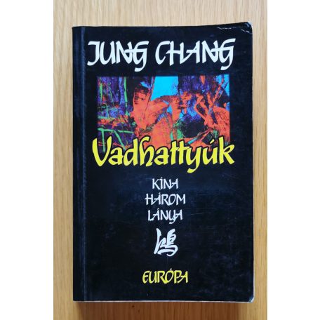 Jung Chang: Vadhattyúk 