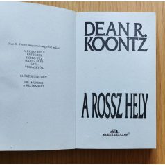 Dean R. Koontz: A rossz hely