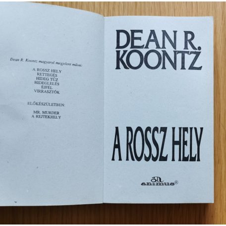 Dean R. Koontz: A rossz hely