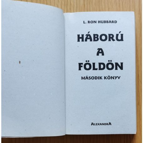 L. Ron Hubbard: Háború a földön I-II. 