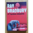 Ray Bradbury: A Toynbee-átalakító