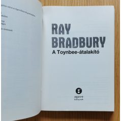 Ray Bradbury: A Toynbee-átalakító