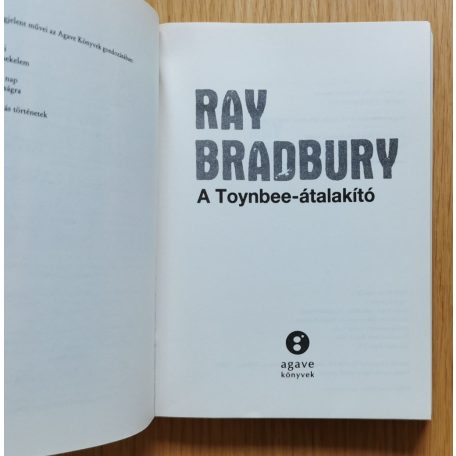 Ray Bradbury: A Toynbee-átalakító