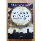 Glen Duncan: Az utolsó vérfarkas