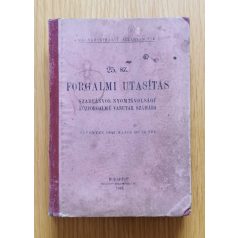   Magyar Királyi Államivasutak: Forgalmi utasítás 1942. (Szabványos-nyomtávolságú közforgalmú vasutak számára)