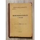 Magyar Királyi Államvasutak: A menetrendfüggelék I. pótléka 1942. július