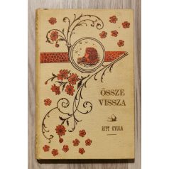 Ritt Gyula: Össze-vissza (Novellák, költemények)