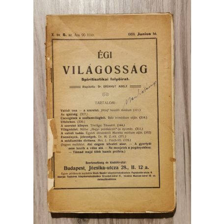 Égi világosság (Spiritisztikai folyóirat) 1908. IV-VI., IX-X. lapszámok (5 db)