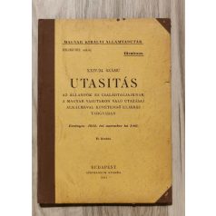   XXIV/24. számú Utasítás az államfők és családtagjaiknak a magyar vasutakon való utazásai alkalmával követendő leírás tárgyában 1932. november