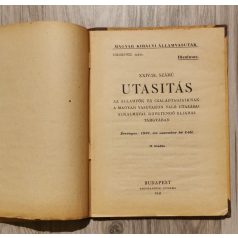   XXIV/24. számú Utasítás az államfők és családtagjaiknak a magyar vasutakon való utazásai alkalmával követendő leírás tárgyában 1932. november