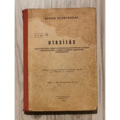   Utasítás a gurítódombos, valamint síktolatásra berendezett rendezőpályaudvarokon a tolató szolgálat végzésének szabályzására 1954.