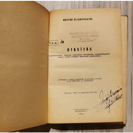 Utasítás a gurítódombos, valamint síktolatásra berendezett rendezőpályaudvarokon a tolató szolgálat végzésének szabályzására 1954.