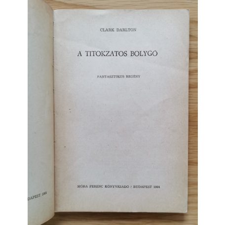 Clark Darlton: A titokzatos bolygó