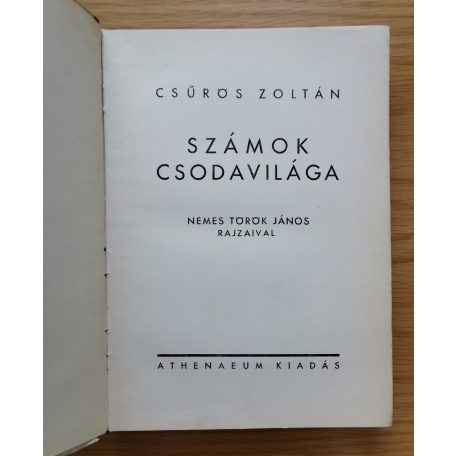 Csűrös Zoltán: Számok csodavilága