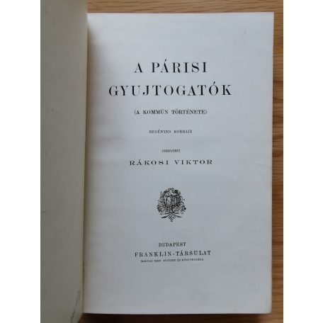 Rákosi Viktor: A párisi gyujtogatók
