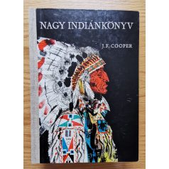 James Fenimore Cooper: Nagy indiánkönyv