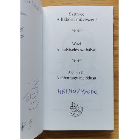 Szun-ce - Wuzi - Szema-fa: A háború művészete/A hadviselés szabályai/A tábornagy metódusa