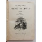 Verne Gyula: Dardentor Clovis.