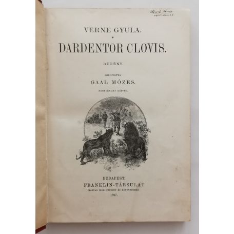 Verne Gyula: Dardentor Clovis.