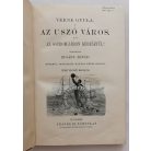 Verne Gyula: Az uszó [úszó] város. Az ostrom-záron keresztül!