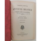 Verne Gyula: Antifer mester csodálatos kalandjai I-II.