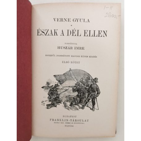 Verne Gyula: Észak a Dél ellen I-II.